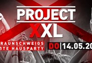 Project XXL - Braunschweigs größte Hausparty