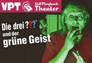 "Die Drei ??? und der grüne Geist" - Vollplaybacktheater kommt nach Wolfenbüttel