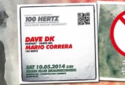 Party der Woche: 100 Hertz - Dave DK