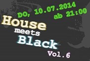 House meets Black
