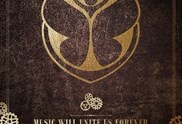 Tomorrowland – Music Will Unite Us Forever